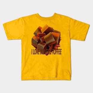 I Love Bonfire Toffee Quote Kids T-Shirt